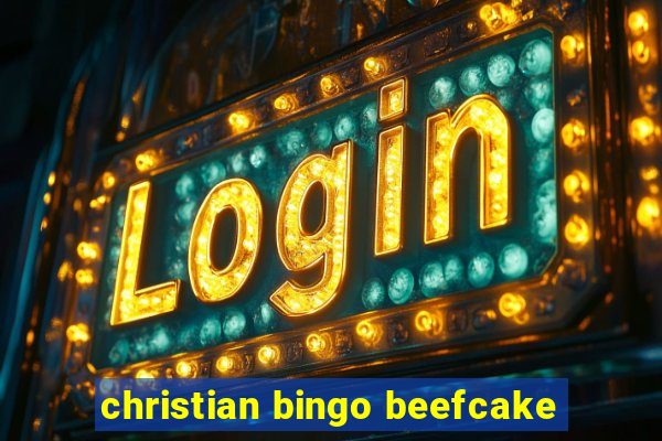 christian bingo beefcake